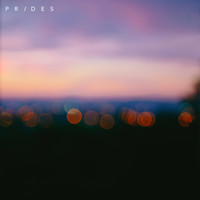 Prides - It Must Have Been Love