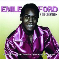 Emile Ford & The Checkmates - What Do You Want to Make Those Eyes At Me For?