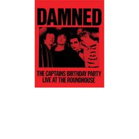 The Damned - The Captain's Birthday Party (Live at the Roundhouse) (Explicit)