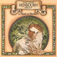 The John Renbourn Group - A Maid in Bedlam