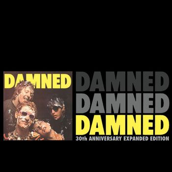 The Damned - Damned Damned Damned (30th Anniversary Expanded Edition [Explicit])