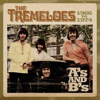 The Tremeloes - A's & B's 1966 - 1974