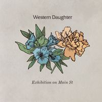 Western Daughter - Exhibition On Main St.