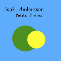 Isak Anderssen - Petits fréres