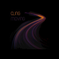Cling - Moving