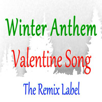 Loyalmen - Winter Anthem / Valentine Song (Remix)
