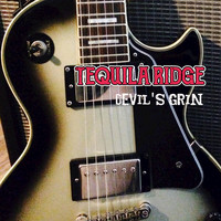 Tequila Ridge - Devil's Grin