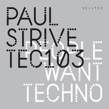 Paul Strive - People Want Techno