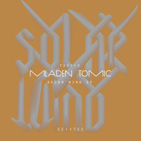Mladen Tomic - Solar Wind EP