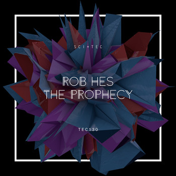 Rob Hes - The Prophecy