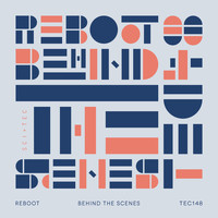 Reboot - Behind the Scenes
