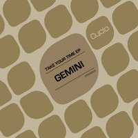 Gemini - Take Your Time