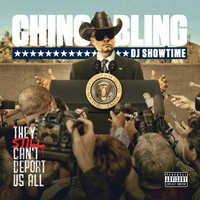Chingo Bling - They Still Can’t Deport Us All (Explicit)