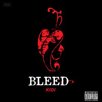 Kidi - Bleed