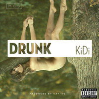 Kidi - Drunk