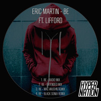 Eric Martin feat. Lifford - Be