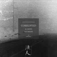 Corrupted - Ando