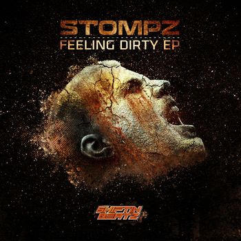 Stompz - Feeling Dirty