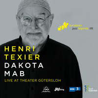 Henri Texier - Dakota Mab (Live at Theater Gütersloh) [European Jazz Legends, Vol. 5]