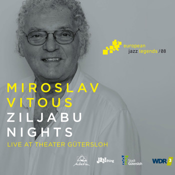Miroslav Vitous - Ziljabu Nights (Live at Theater Gütersloh) [European Jazz Legends, Vol. 8]