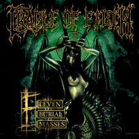 Cradle Of Filth - 11 Burial Masses (Explicit)