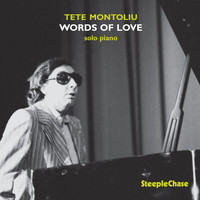 Tete Montoliu - Words of Love