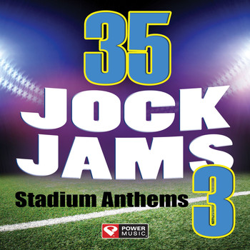 Power Music Workout - 35 Jock Jams 3 - Stadium Anthems
