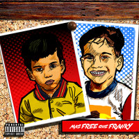 Free - Mas Free Que Franky (Explicit)