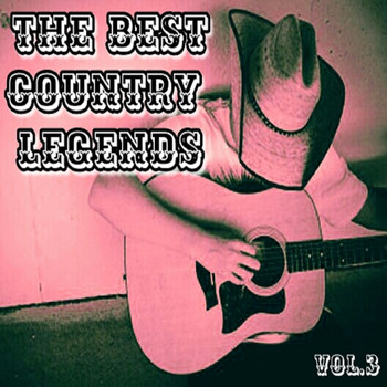 Various Artists - The Best Country Legends, Vol. 3