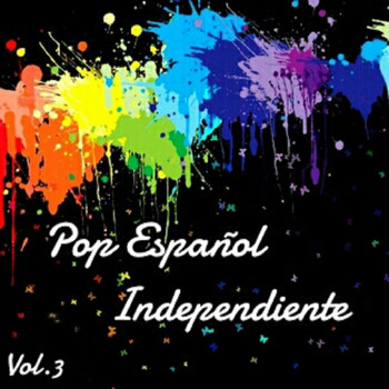 Varios Artistas - Pop Español Independiente Vol. 3