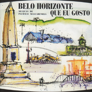Various Artists - Belo Horizonte Que Eu Gosto - Músicas de Pacífico Mascarenhas