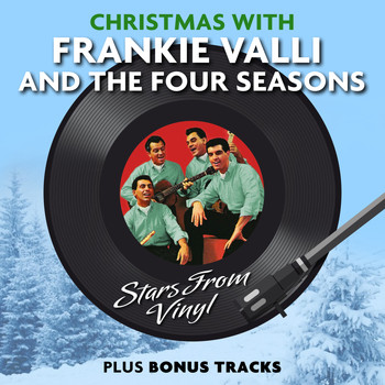 Frankie Valli & The Four Seasons - Christmas with Frankie Valli & The Four Seasons (Stars from Vinyl)