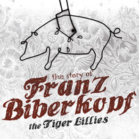 The Tiger Lillies - The Story of Franz Biberkopf