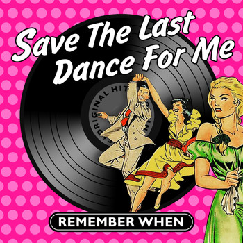 Various Artists - Save the Last Dance for Me - Remember When