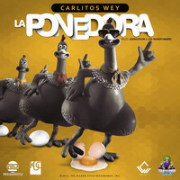 Carlitos Wey - La Ponedora (Explicit)