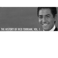 Vico Torriani - The History Of Vico Torriani, Vol. 1