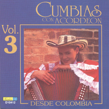 Varios Artistas - Cumbias Con Acordeón Desde Colombia, Vol. 3