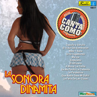 La Sonora Dinamita - Canta Como - Sing Along: La Sonora Dinamita