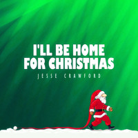 Jesse Crawford - I'll Be Home for Christmas