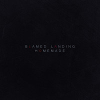 Blamed Landing - Homemade