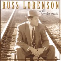 Russ Lorenson - A Little Travelin' Music