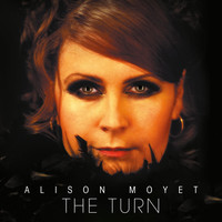 Alison Moyet - The Turn (Re-Issue – Deluxe Edition)