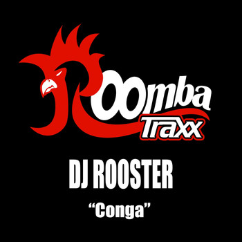DJ Rooster - Conga