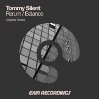 Tommy Silent - Rerum / Balance