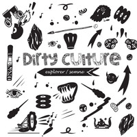 Dirty Culture - Explorer / Semne