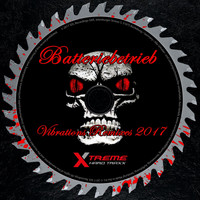 Batteriebetrieb - Vibrations Remixes 2017