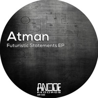 Atman - Futuristic Statements EP