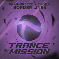 Frainbreeze & Thoba - Border Lines