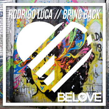 Rodrigo Luca - Bring Back