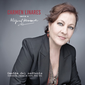 Carmen Linares feat. Silvia Pérez Cruz - Casida del Sediento